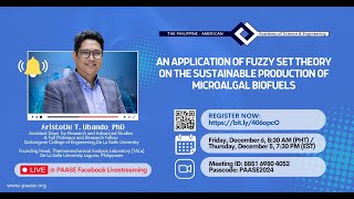 PAASE Webinar: Application of Fuzzy Set Theory on the Sustainable Production of Microalgal Biofuels
