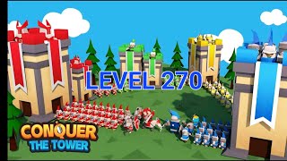 Conquer the Tower : War Games - Level 270 - Game Play screenshot 2