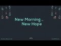 New Life New Hope Quotes