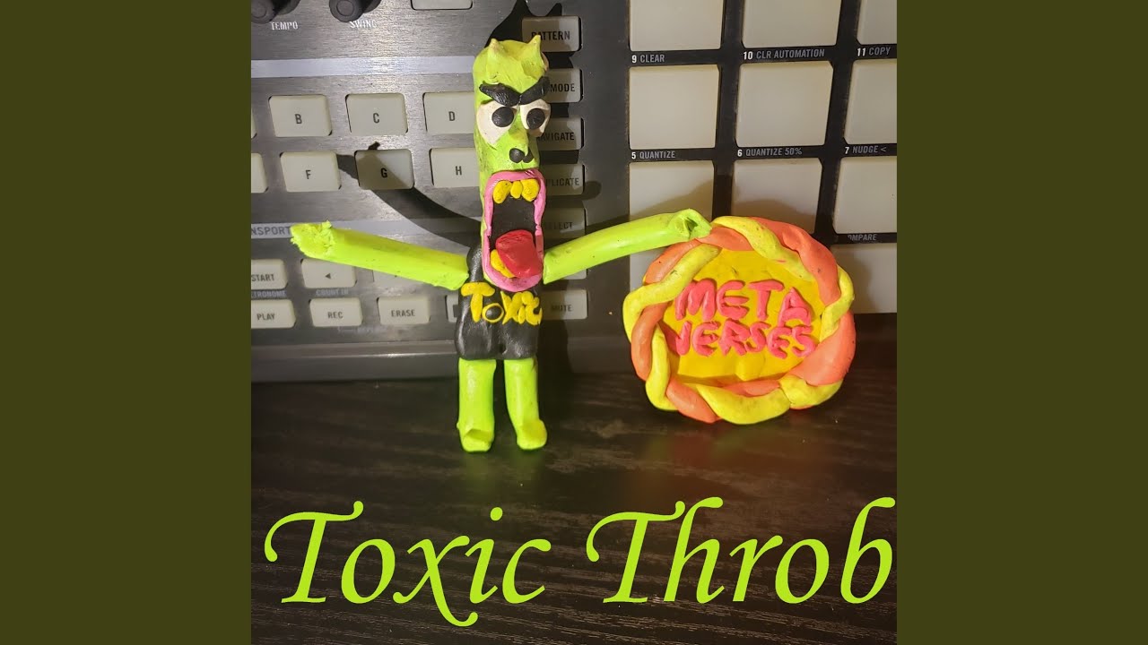 Watch Toxic, Throbbing on YouTube Watch Toxic, Throbbing on YouTube