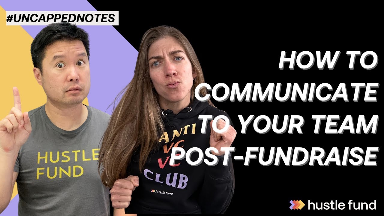 How to communicate to your team post-fundraise | Ep 25 | Uncapped Notes