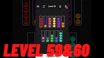 Ball Sort Color Water Puzzle - Level 59 & 60