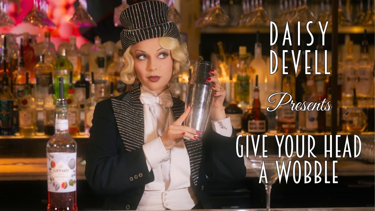 Daisy DeVell -  Give Your Head a Wobble (Official MV) 