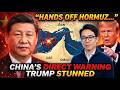“Hands Off Hormuz” — China’s DIRECT Warning Leaves Trump Stunned