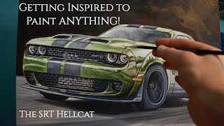 How to Get Inspired to Paint ANYTHING! Painting the Dodge Challenger SRT Hellcat
