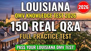 Louisiana DMV Permit Practice Test 2026 — 150 Real OMV Questions You MUST KNOW!