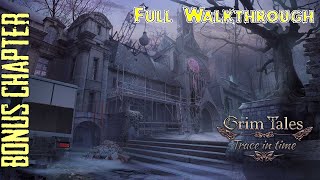 Let's Play - Grim Tales 20 - Trace in Time - Bonus Chapter Full Walkthrough