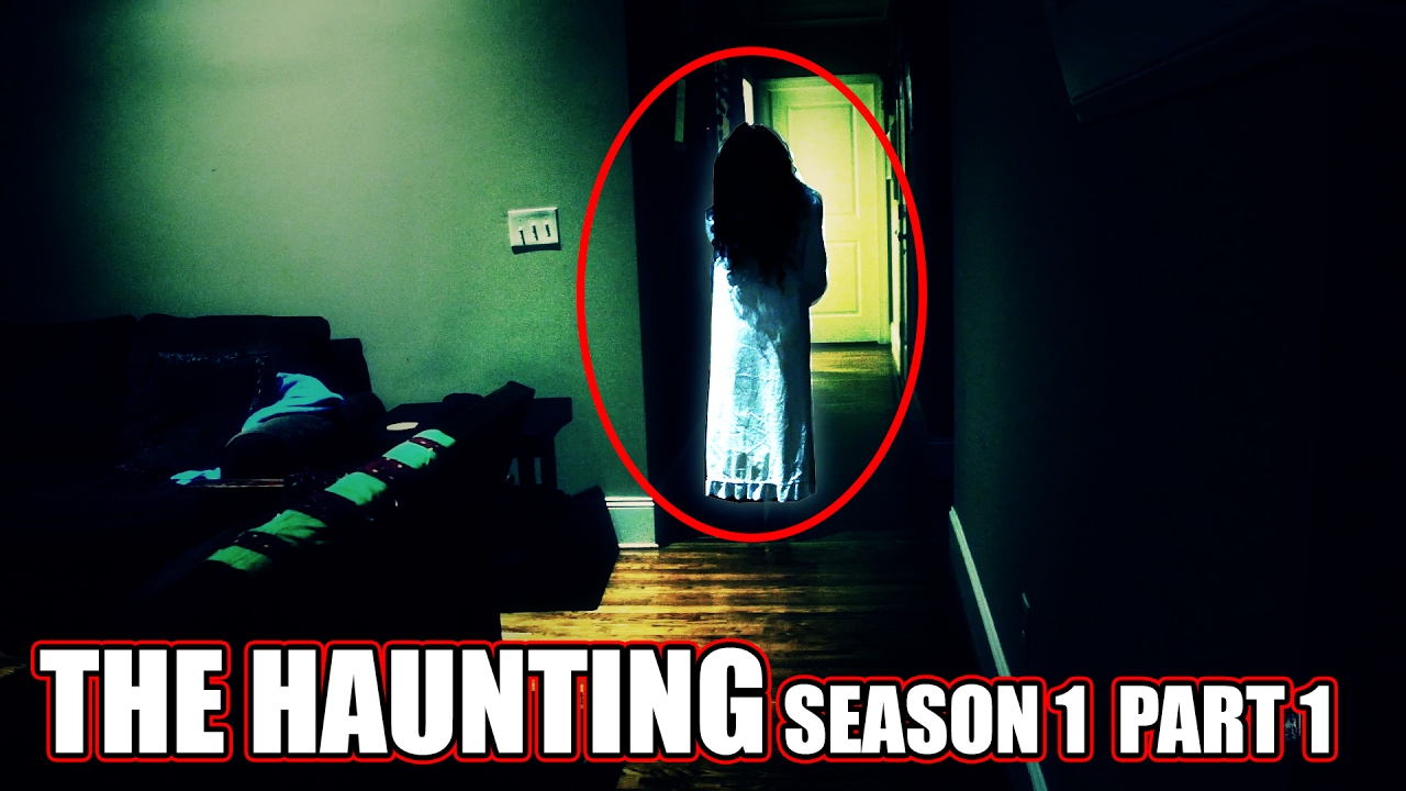THE HAUNTING (Season 1) (Part 1) [Ghost caught on tape] - YouTube