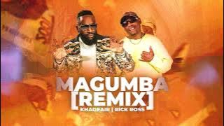 Khadeair Ft Rick Ross - Magumba (Remix) [Visualizer]