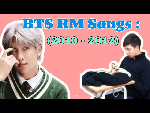 BTS RM Songs (2010 - 2012) - YouTube