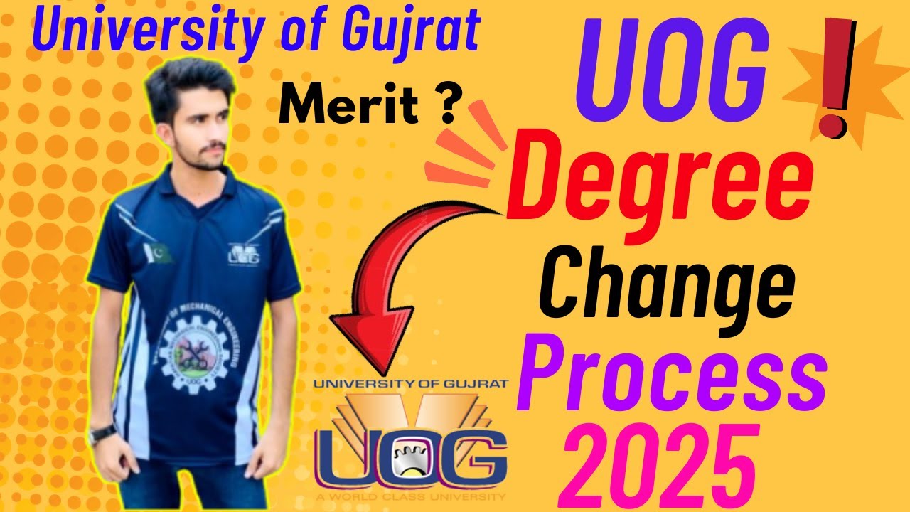 UOG Merit List and Degree Change Process ? | UOG Admissions 2025