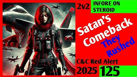 Command and Conquer Red Alert Remastered Multiplayer Match INFORE ON STEROID 2v2 2025-125