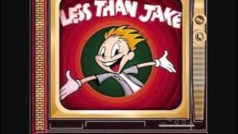 Less Than Jake-TV/Ep