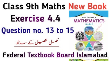 Class 9 Math Exercise 4.4 NBF Board | Chapter 4 Ex 4.4 Question no. 13,14,15 Class 9 | Learning Zone