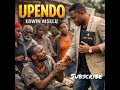 UPENDO Edwin Mselu Official Music Audio