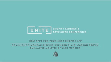 Shopify UNITE: New API