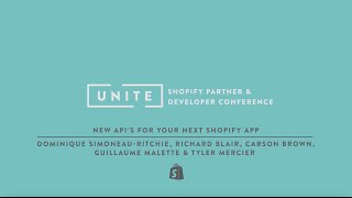 Shopify UNITE: New API's for your next Shopify App screenshot 3
