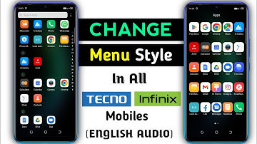 Change Menu Style In All Tecno and Infinix Mobiles | English Audio