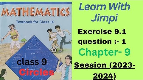 exercise 9.1 q1 maths// class 9// chapter 9// circles// cbse// ncert solution 2023-2024