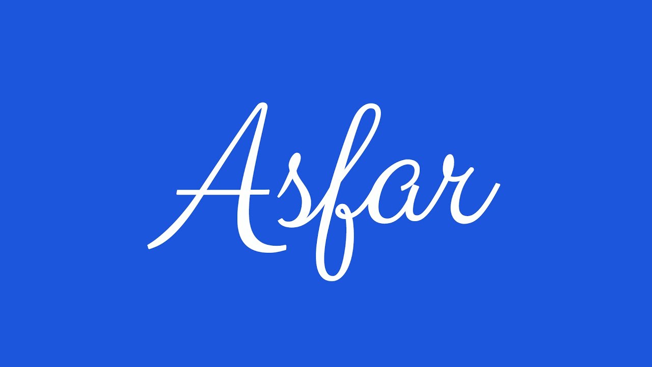 Learn how to Sign the Name Asfar Stylishly in Cursive Writing - YouTube