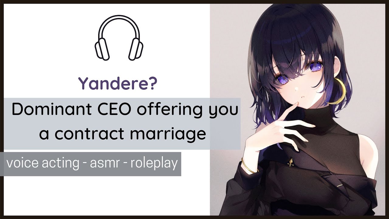 [Dominant CEO offers you a contract marriage] (1/2) Yandere? ASMR/VA