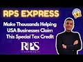 RPS Express review - Make Thousands Helping USA Businesses Claim This Special Tax Credit