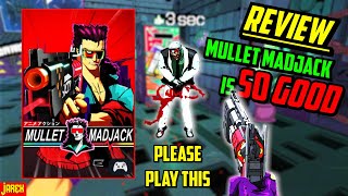 (Review) MULLET MADJACK - One Of The Best Games I've Ever Played