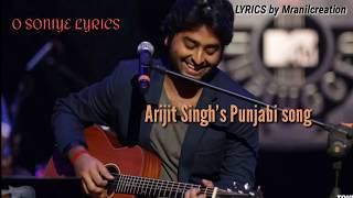 Video thumbnail of "Arijit Singh’s - O SONIYE LYRICS Song"