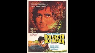 Koi Jeeta Koi Haara 1976 Shashi Kapoor Saira Banu Farida Jalal Ranjeet Bedi Ajit