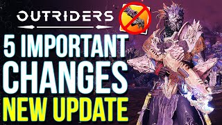 Outriders NEW UPDATE - 5 Big Changes To Loot, Legendary Farm Removed & More Fixes (Outriders Demo)