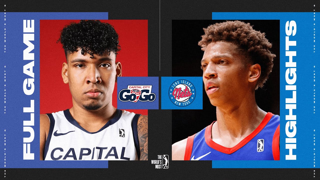 Long Island Nets vs. Capital City Go-Go - Condensed Game