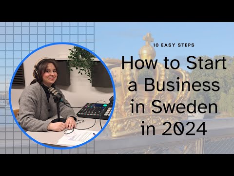 How to start a business in Sweden in 2024 - 10-step process #business #entrepreneur