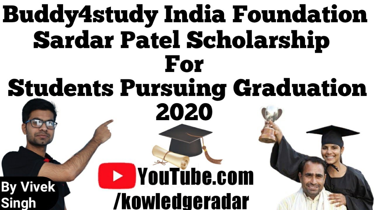 Sardar Patel Scholarship 2020 For Students Pursuing Graduation 