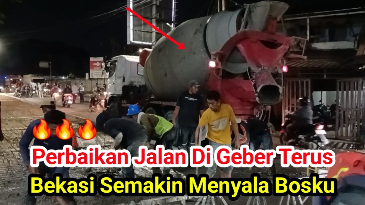PERBAIKAN JALAN DI GEBER TERUS‼️BEKASI SEMAKIN MENYALA BOSKU🔥.