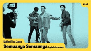 PROSES PEMBUATAN “SEMUANYA SEMAUNYA”