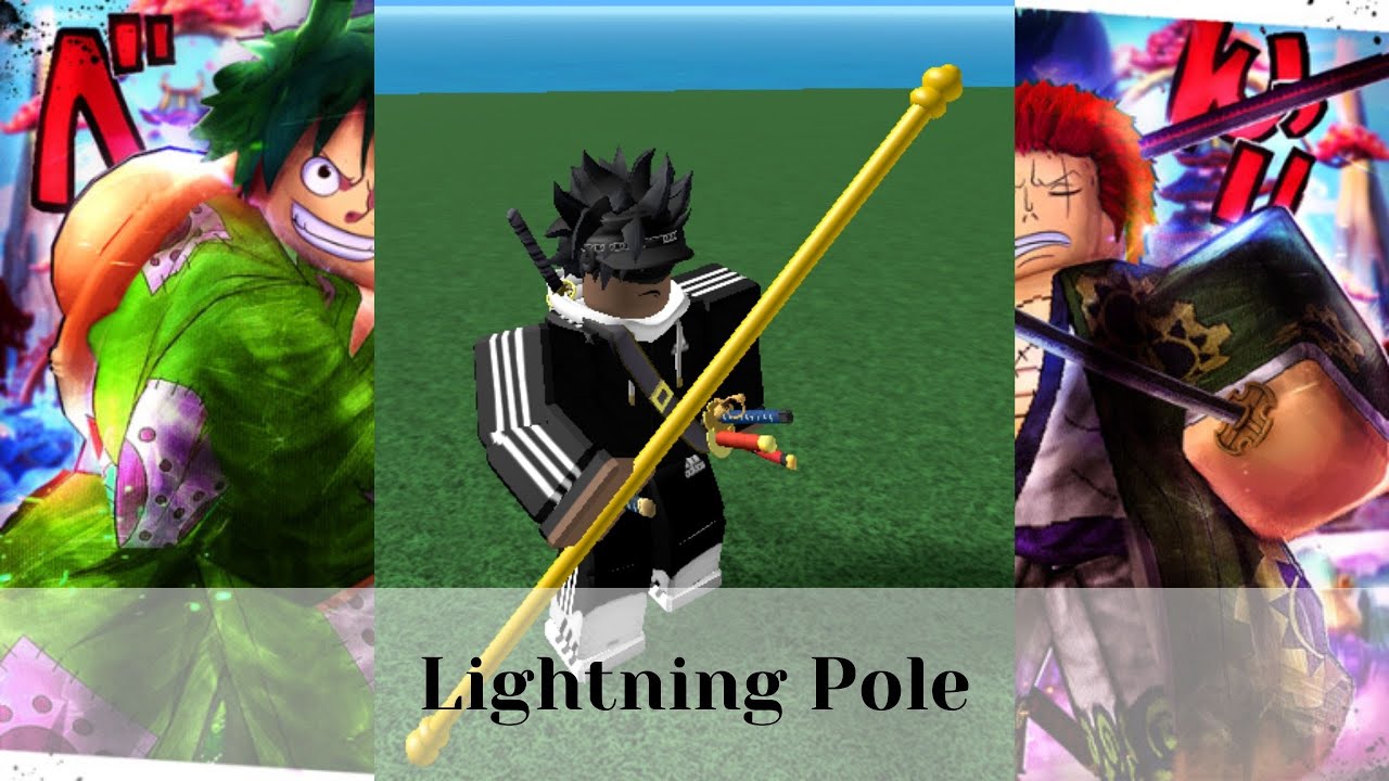 Lightning Pole | Roblox King Piece
