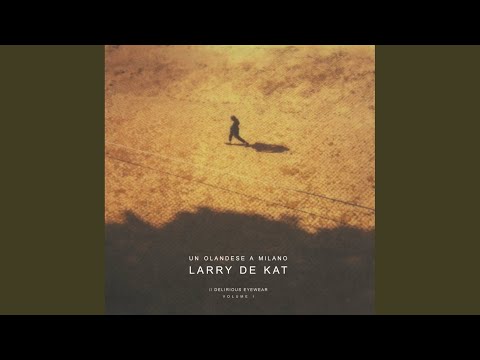 Larry De Kat — Se Io (Original Mix)