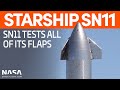 Starship SN11 Wiggles all of its Flaps | SpaceX Boca Chica