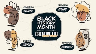 Creative Life Common Threads | Black History Month Panel Discussion