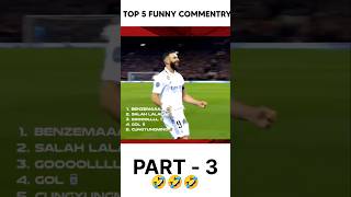 Top 5 FuNny ComMentry in Football #football #trending #youtube #edit #hyped #funny
