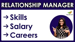 How to become a Relationship Manager? | Salary | Skills | Career in India