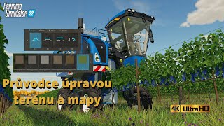 | FS22 | 4K | Tutorial: 2.Tipy a triky na úpravu terénu a malování