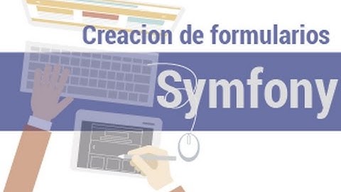 Symfony 3 - 28 - Creacion de formularios