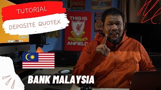 TUTORIAL OPEN AKAUN DAN  DEPOSITE  QUOTEX AKAUN BANK MALAYSIA