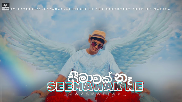 ft.Zayanatlas-seemawak ne(සීමාවක් නෑ)-වැටි වැටි නැග්ගේ මන් පඩි|official music video