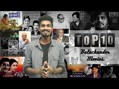 top-10-|-movies-of-k-balachandar-|-tamil-|-4k