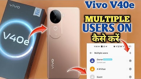 How to create second space in Vivo V40e, Vivo V40e create second space, Vivo V40e me multiple users