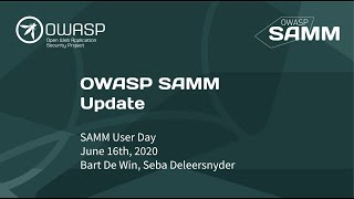 OWASP SAMM Update, by Bart De Win and Sebastien Deleersnyder