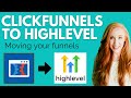 How To Move Your Funnels into GoHighlevel from Clickfunnels