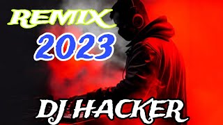 Remix 2023 Dj Hacker  #Copyright #Dj #Música #Remix #Remix2023